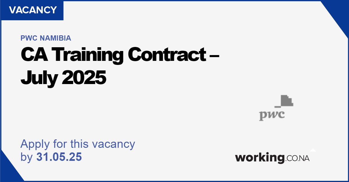 PWC Namibia CA Training Contract 2025, Walvis Bay Working.co.na