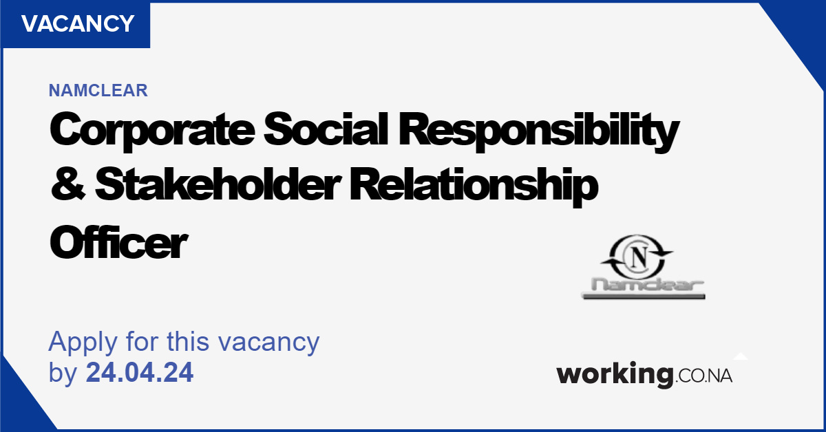 Namclear: Corporate Social Responsibility & Stakeholder Relationship 